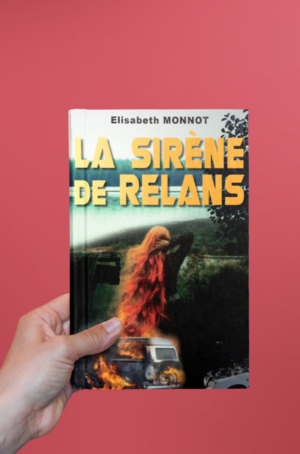 Elisabeth Monnot - La sirène de Relans