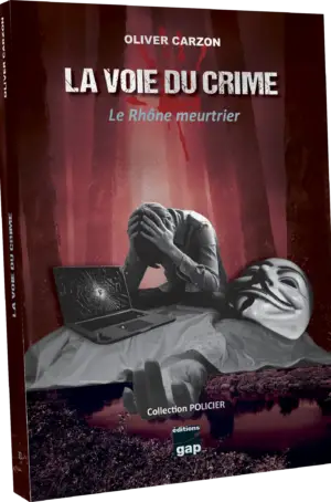 La Voie du Crime - Oliver Carzon