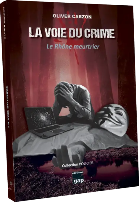 La Voie du Crime - Oliver Carzon